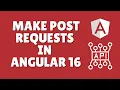 How to make POST requests with Angular 16