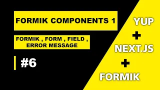 FORMIK COMPONENTS PART 1 FORMIK FORM FIELD ERROR MESSAGE