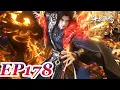 MULTI SUB -【Battle Through the Heavens】 EP178 FULL | Chinese Animation