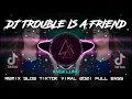 Download Lagu DJ TROUBLE IS A FRIEND - LENKA !! REMIX SLOW ANGKLUNG VIRAL TIKTOK 2021 FULL BASS