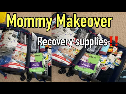 Download MP3 Mommy Makeover Recovery Supplies I packed!