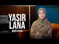 Download Lagu YASIR LANA - QONITA ZAYYAN