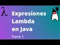 Expresiones Lambda en Java Parte 1