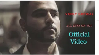 All Eyes On You | Official Video Song | Vinny Grewal | Desi Crew | Punjabi Song | State Studio