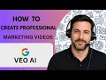 How to Create Professional Marketing s with Veo AI Full Guide 2026