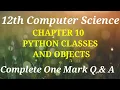 12th computer science One marks chapter 10 python classes and objects