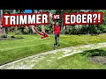 HOW TO GET A PERFECT SIDEWALK EDGE EVERY TIME TRIMMER VS EDGER