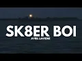 Avril Lavigne - Sk8er Boi (Lyrics)