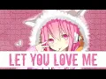 Download Lagu Nightcore - Let You Love Me (Lyrics)