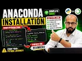 How to install Anaconda and Write Your First Python Program Installation for