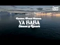 DYSTINCT - YA BABA ft. French Montana (𝙨𝙡𝙤𝙬𝙚𝙙 + 𝙧𝙚𝙫𝙚𝙧𝙗)