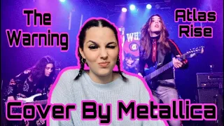 Download The Warning - Atlas Rise (Cover by Metallica) [REACTION VIDEO] | Rebeka Luize Budlevska MP3