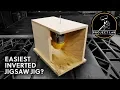 The easiest inverted jigsaw jig or How I learned to stop procrastinating and love the jigsaw
