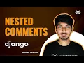 Nested Replies Complete Django Zero to Hero