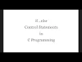 if else Conditional Branching Control Statement in C C Program to Odd or Even Number