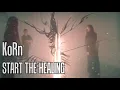 KoRn - Start the Healing [Karaoke]