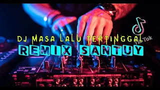 Download DJ MASA LALU TERTINGGAL - PETERPAN - REMIX SANTUY MP3