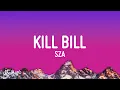 SZA - Kill Bill