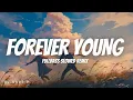 Download Lagu DJ FOREVER YOUNG FULLBASS SLOWED REMIX TERBARU | DJ GABS P.