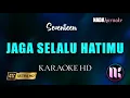 Download Lagu Jaga Selalu Hatimu Karaoke - Seventeen