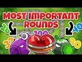 The Most Important Rounds - BTD6