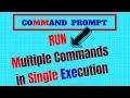 RUN Separate Mutiple Commands on one Command Line in Command Prompt