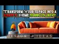 Transform Your Space Into a Happy Home Sanctuary