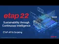 ETAP 22 Enhancements to external communication with etapAPI and Scripting with etapPy