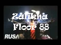 Floor 88 - Zalikha (karaoke)