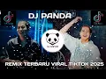 Download Lagu KUMPULAN REMIX DJ PANDA TERBARU VIRAL TIKTOK 2025
