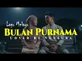 Lagu Bulan Purnama - Cover Lagu Melayu By Voxaura
