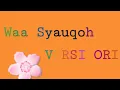 Download Lagu WAA SYAUQOH