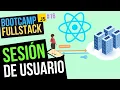 SESION de USUARIO en REACT y en Local Storage y COOKIES Full Stack JavaScript Bootcamp