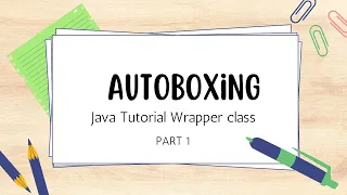 OOP Java Tutorial Wrapper class PART 1