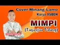 Download Lagu Mimpi (Taganjua Tulang) || Cover || Yurdin Buton ||  Minang Lamo