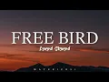 Free Bird LYRICS by Lynyrd Skynyrd ♪