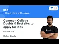 Common College Doubts Best sites to apply for jobs L18 DSA Deep Dive with Java Rahul Singla