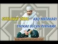 Download Lagu KAU MATAHARI DI WAKTU PAGI | AL - MAHABBAH