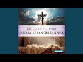 Download Lagu Medley: Yerusalem Bersoraklah / Hai Bangkit Bagi Kristus