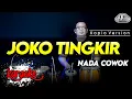Download Lagu JOKO TINGKIR  Ngombe Dawet  KARAOKE NADA COWOK / PRIA VERSI KOPLO HIGH QUALITY AUDIO CLARITY