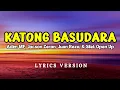 Download Lagu Katong Basudara • Adim MF, Jacson Zeran, Juan Reza \u0026 Silet Open Up (Lyrics Version)
