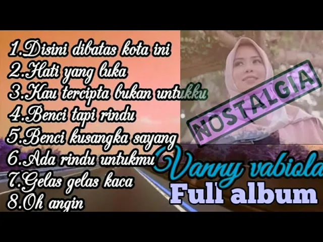 Download MP3 Disini di batas kota ini - suara emas vanny vabiola full album