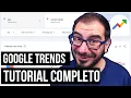 Google Trends A Complete Tutorial from A to Z The Most Trafficked Searches on Google and YouTube