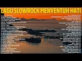 Lagu Lagu Slowrock Legenda 90an Terbaik