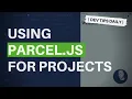 DevTips Daily Using Parcel js for your projects