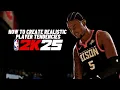 How to Create Realistic Tendencies in NBA2K25