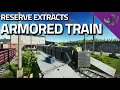 Armored Train - Reserve Extract Guide