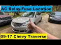 AC Relay and Fuse Location Chevy Traverse 09 10 11 12 13 14 15 16 17 2012 2013 2014 2015 2016 2017