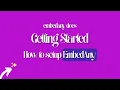 Getting Started How to Setup EmbedAny App Make Embeds