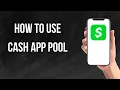 How To Use Cash App Pool